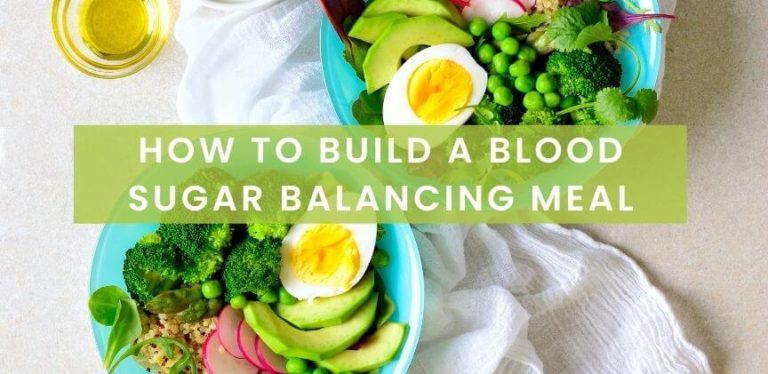 how to build a blood sugar balancing meal