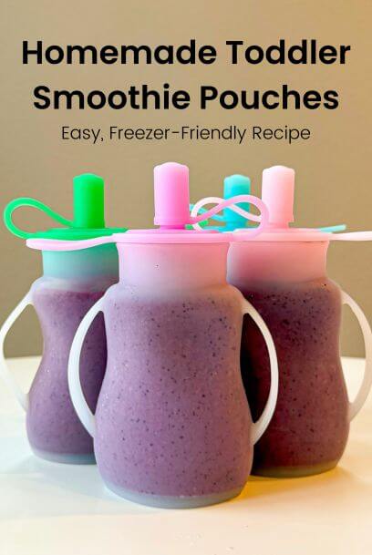 Copy of Homemade Toddler Smoothie Pouches (Easy, Freezer-Friendly Recipe) healthy easy toddler recipe laura live well